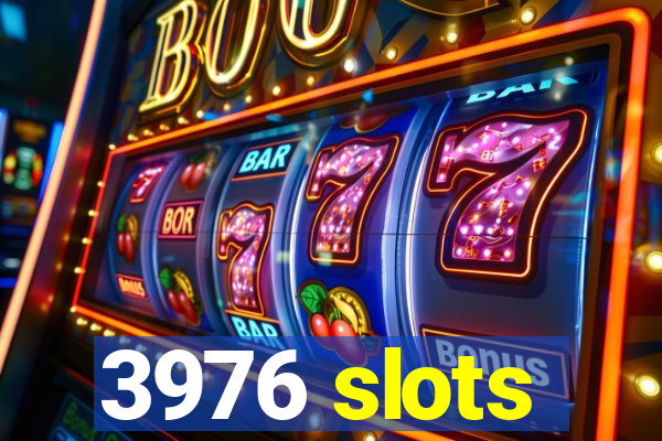 3976 slots